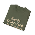 Pet Lover T-Shirt Distracted by donkeys