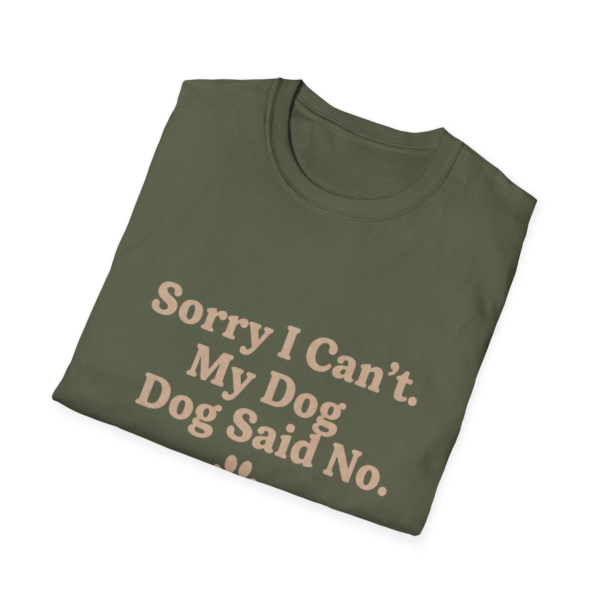 Pet Lover T-Shirt — "Dog said no" Funny Graphic Tee