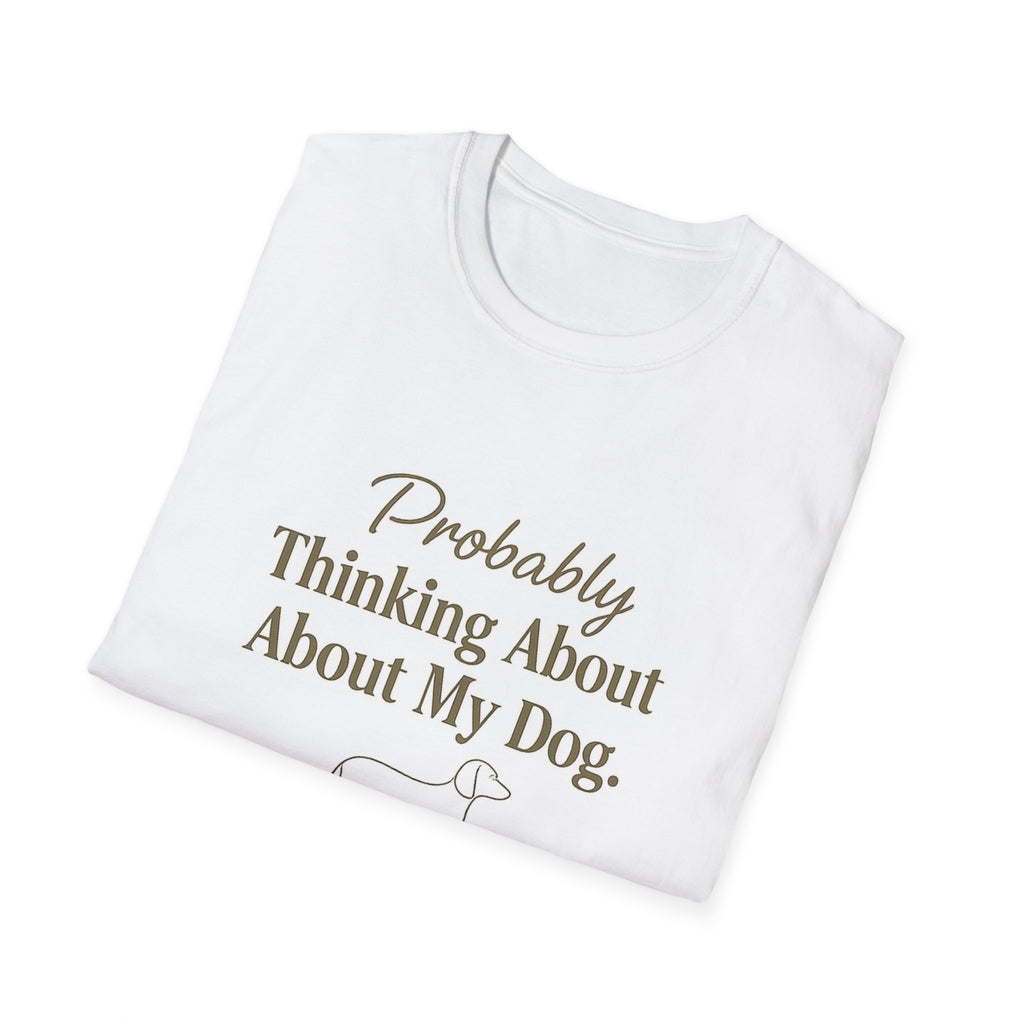 Pet Lover T-Shirt — "Thinking about dog" Funny Graphic Tee