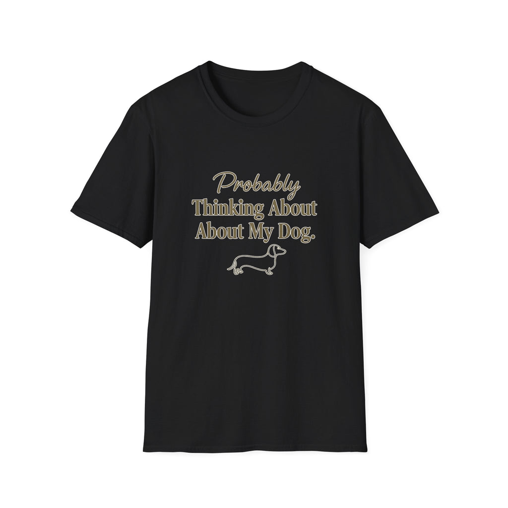Pet Lover T-Shirt — "Thinking about dog" Funny Graphic Tee