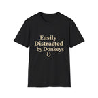 Pet Lover T-Shirt Distracted by donkeys
