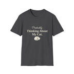 Pet Lover T-Shirt — "Thinking about cat Funny Graphic Tee